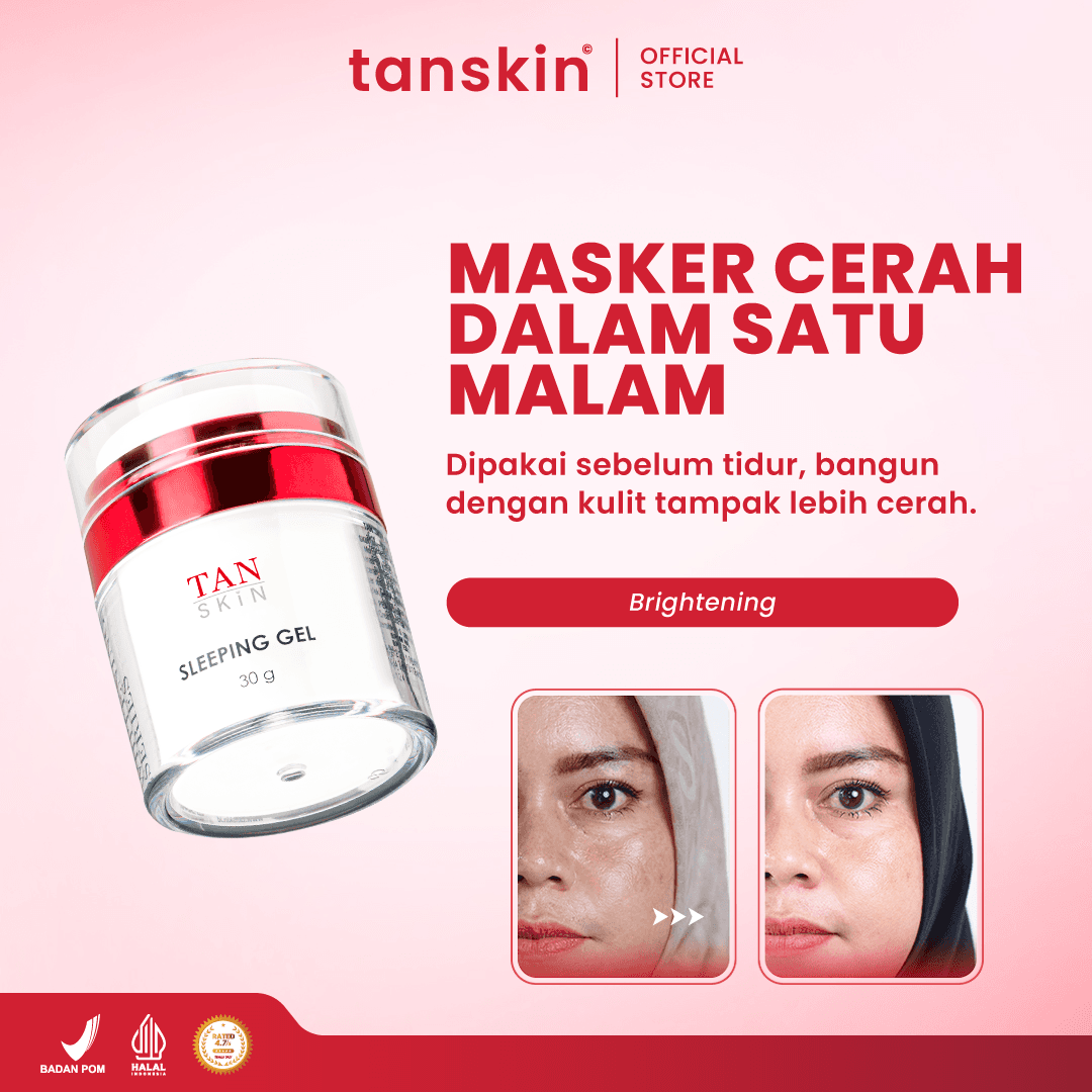 Tanskin Brightening Facial Mask Masker Wajah Sleeping Gel 30g Whitening Mencerahkan Flek Hitam Malam
