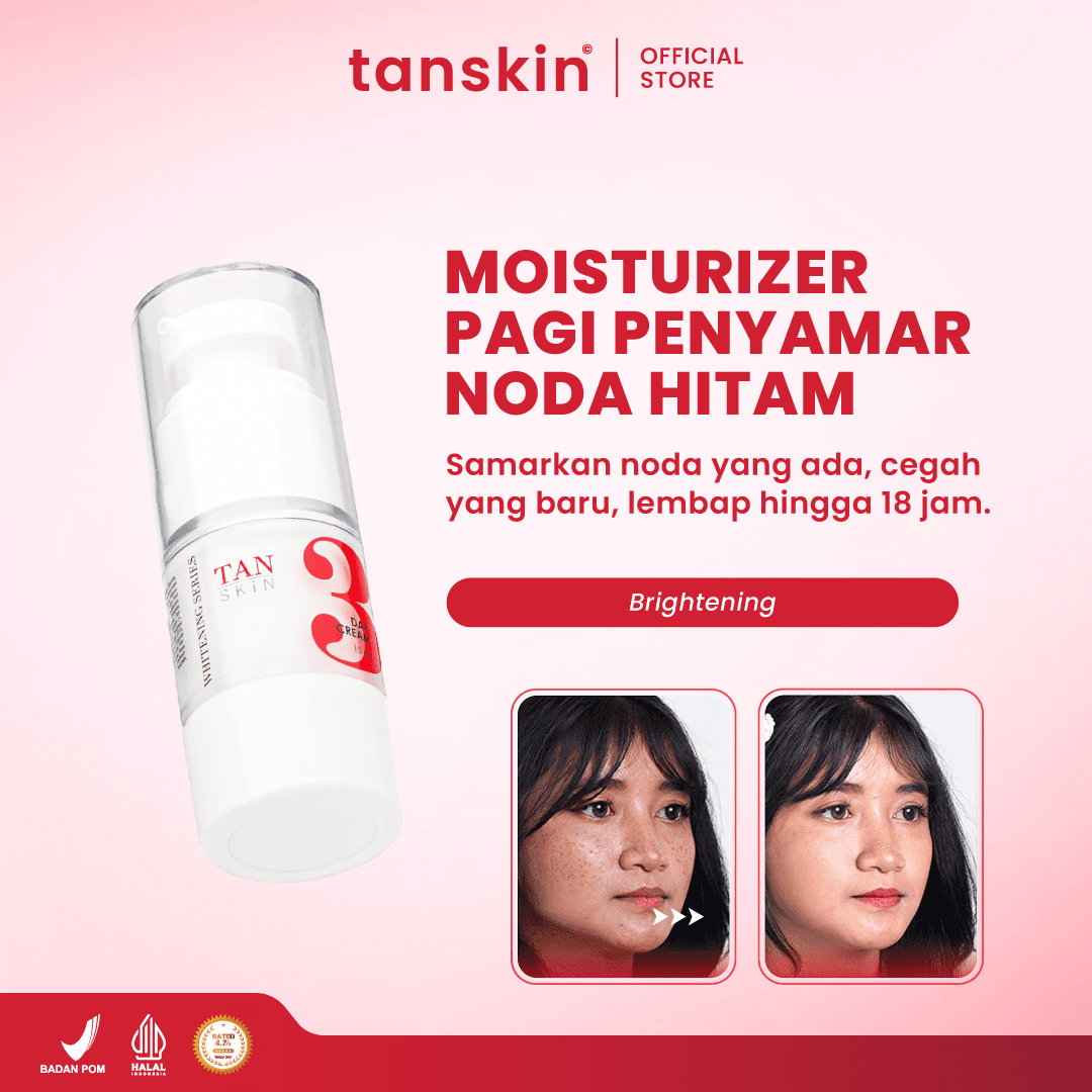 Tanskin Brightening Day Moisturizer Cream Siang Pelembab Wajah 15ml Whitening Mencerahkan Flek Hitam