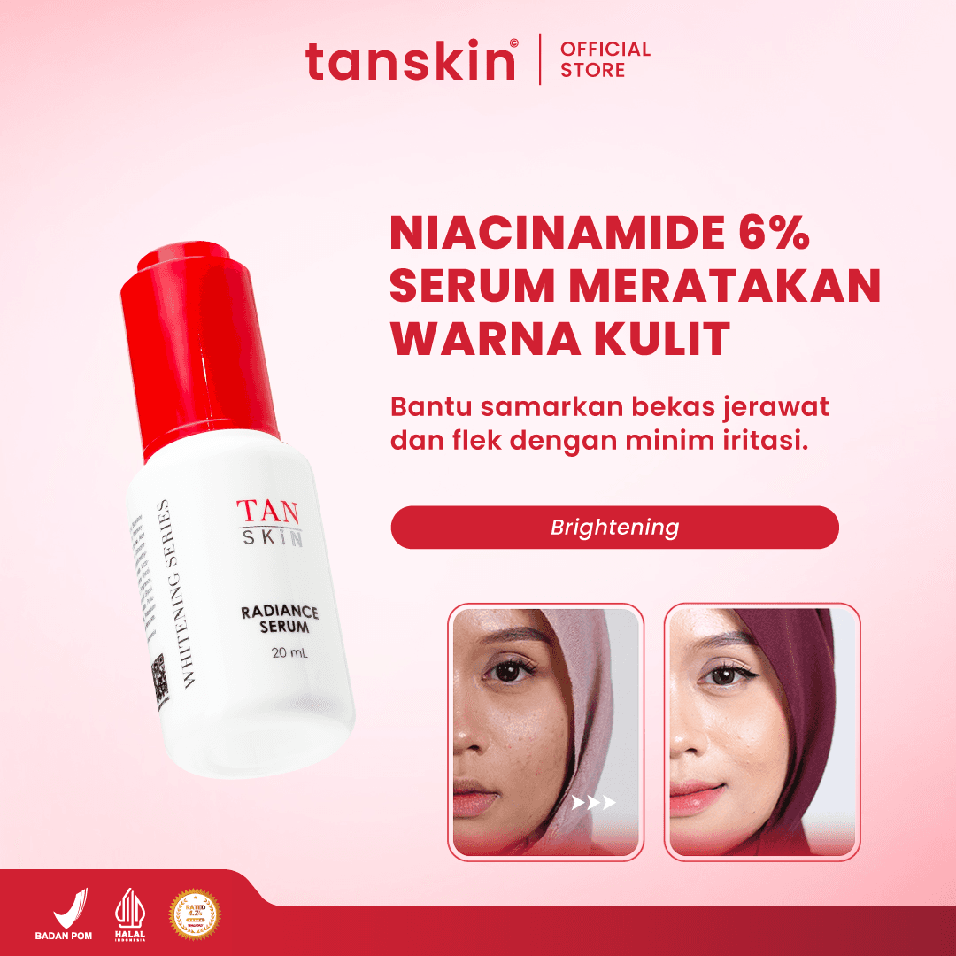Tanskin Brightening Serum Wajah 20ml Whitening Pencerah Flek Hitam Alpha Arbutin Niacinamide